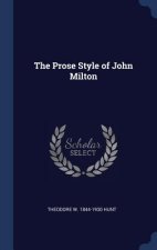THE PROSE STYLE OF JOHN MILTON