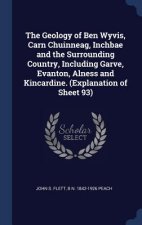 THE GEOLOGY OF BEN WYVIS, CARN CHUINNEAG