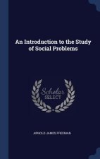 Introduction to the Study of Social Problems
