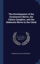 Development of the Oculomotor Nerve, the Ciliary Ganglion, and the Abducent Nerve in the Chick