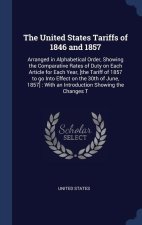 THE UNITED STATES TARIFFS OF 1846 AND 18
