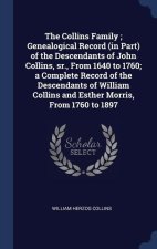THE COLLINS FAMILY ; GENEALOGICAL RECORD