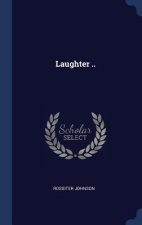 LAUGHTER ..