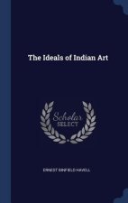Ideals of Indian Art