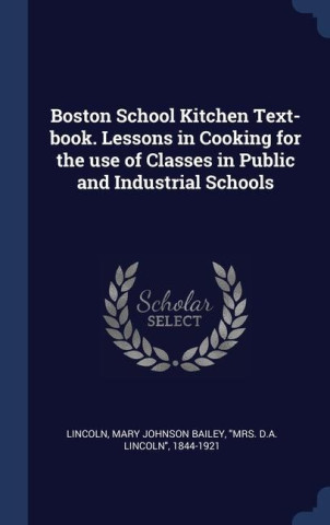 BOSTON SCHOOL KITCHEN TEXT-BOOK. LESSONS