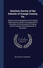 SANITARY SURVEY OF THE SCHOOLS OF ORANGE