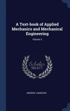 A TEXT-BOOK OF APPLIED MECHANICS AND MEC