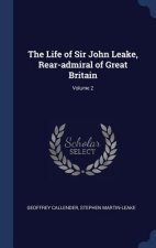 Life of Sir John Leake, Rear-Admiral of Great Britain; Volume 2