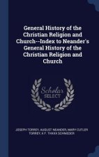 GENERAL HISTORY OF THE CHRISTIAN RELIGIO