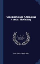 CONTINUOUS AND ALTERNATING CURRENT MACHI