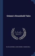 GRIMM'S HOUSEHOLD TALES
