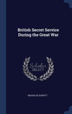 British Secret Service During the Great War