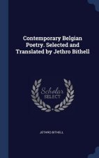 CONTEMPORARY BELGIAN POETRY. SELECTED AN