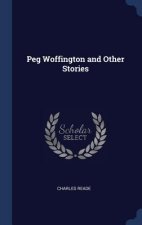 Peg Woffington and Other Stories