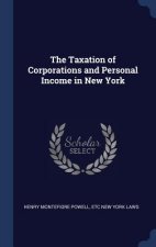 Taxation of Corporations and Personal Income in New York