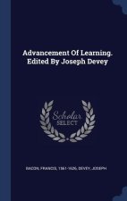 ADVANCEMENT OF LEARNING. EDITED BY JOSEP