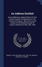 AN ADDRESS ENTITLED: SOME REFLECTIONS, M