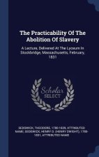 THE PRACTICABILITY OF THE ABOLITION OF S