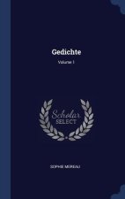 GEDICHTE; VOLUME 1