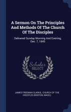Sermon on the Principles and Methods of the Church of the Disciples
