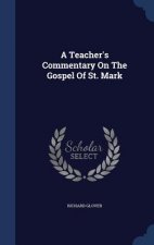 Teacher's Commentary on the Gospel of St. Mark