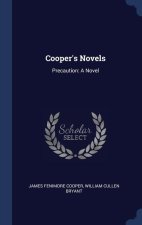 COOPER'S NOVELS: PRECAUTION: A NOVEL