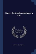 DAISY, THE AUTOBIOGRAPHY OF A CAT