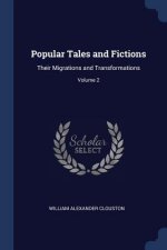 POPULAR TALES AND FICTIONS: THEIR MIGRAT