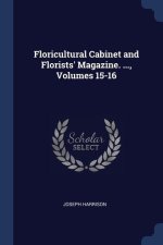 FLORICULTURAL CABINET AND FLORISTS' MAGA