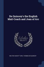 DE QUINCEY'S THE ENGLISH MAIL-COACH AND