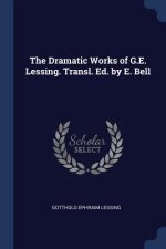 THE DRAMATIC WORKS OF G.E. LESSING. TRAN