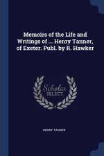 MEMOIRS OF THE LIFE AND WRITINGS OF ...