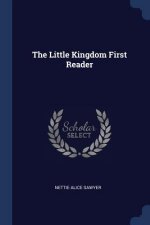 THE LITTLE KINGDOM FIRST READER
