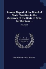 ANNUAL REPORT OF THE BOARD OF STATE CHAR