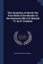 THE SUSPICION OF HEROD, THE FIRST BOOK O