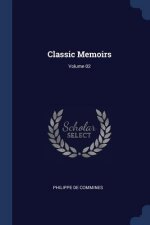CLASSIC MEMOIRS; VOLUME 02