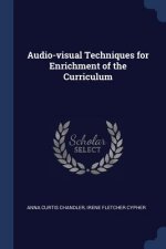 AUDIO-VISUAL TECHNIQUES FOR ENRICHMENT O