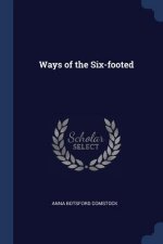 WAYS OF THE SIX-FOOTED