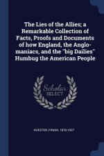 THE LIES OF THE ALLIES; A REMARKABLE COL