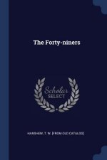 THE FORTY-NINERS