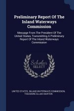PRELIMINARY REPORT OF THE INLAND WATERWA
