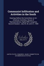 COMMUNIST INFILTRATION AND ACTIVITIES IN