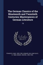 THE GERMAN CLASSICS OF THE NINETEENTH AN