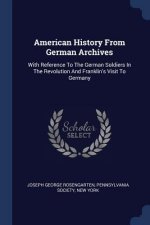 AMERICAN HISTORY FROM GERMAN ARCHIVES: W