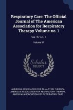 RESPIRATORY CARE: THE OFFICIAL JOURNAL O