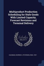 MULTIPRODUCT PRODUCTION SCHEDULING FOR S