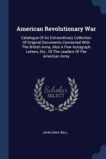 AMERICAN REVOLUTIONARY WAR: CATALOGUE OF