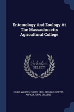 ENTOMOLOGY AND ZOOLOGY AT THE MASSACHUSE