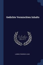 GEDICHTE VERMISCHTEN INHALTS