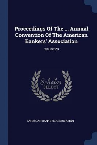 PROCEEDINGS OF THE ... ANNUAL CONVENTION